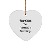 Funny Secretary Heart Ornament Gifts from Friends for Christmas - Keep Calm, I'm (almost) A Secretary., Heart Shaped, Durable MDF, Sublimation, Gold Cord - Image 1